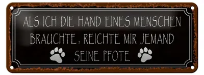 Produktbild von Blechschild Spruch 27x10cm als ich Hand eines Menschen brauchte