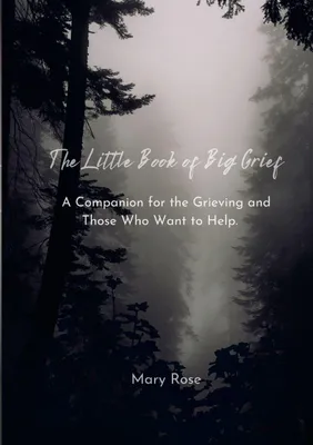 Produktbild von The Little Book of Big Grief
