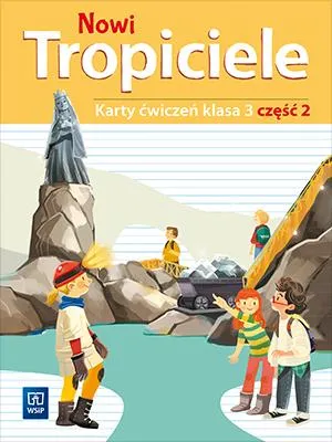 Image de WSiP Nowi Tropiciele. Karty ćwiczeń. Klasa 3. Część 2, Edukacyjny, Polski, Broszurowa okładka, 104 stron(y)