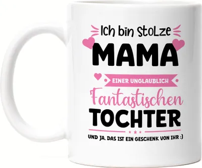 Produktbild von Ich bin stolze Mama Tasse Weiß Muttertag Geschenk Tochter Mutter Geburtstag