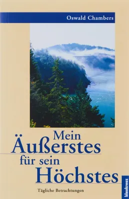 Image de Mein Äußerstes für sein Höchstes