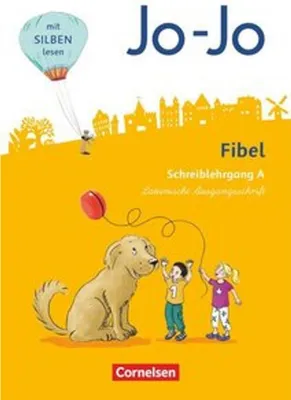 Produktbild von Jo-Jo Fibel 1. Schuljahr - Allgemeine Ausgabe - Neubearbeitung 2016. Schreiblehrgang A in Lateinischer Ausgangsschrift