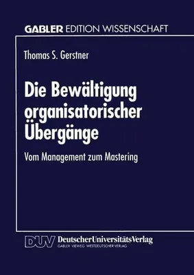 Zdjęcie produktu dla Die Bewältigung organisatorischer Übergänge