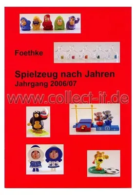 Immagine prodotto di Foethke - Giocattoli nel corso degli anni AGGIORNAMENTO 2006-2007