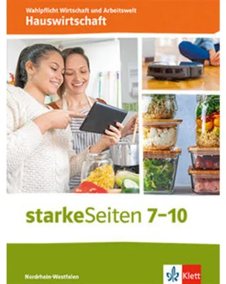 Produktbild von starkeSeiten Wahlpflicht - Hauswirtschaft 7-10. Schulbuch Klasse 7-10. Ausgabe Nordrhein-Westfalen