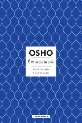 Immagine prodotto di Świadomość. Klucz do Życia w Równowadze. Osho. Wydanie 2023