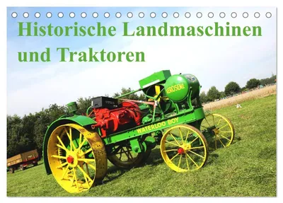 Produktbild von Historische Landmaschinen und Traktoren (Tischkalender 2027 DIN A5 quer), CALVENDO Monatskalender