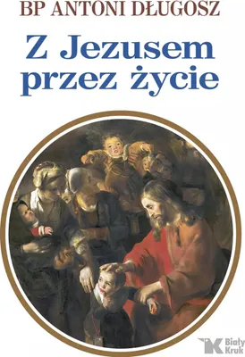 Zdjęcie produktu dla Z Jezusem przez życie