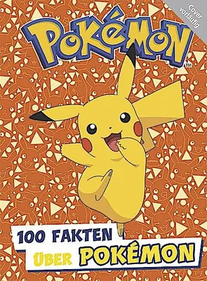 Immagine prodotto di Pokémon: 100 Fakten über Pokémon - von Aerodactyl bis Zoroark