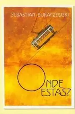 Zdjęcie produktu dla Onde estas? - Sebastian Bukaczewski