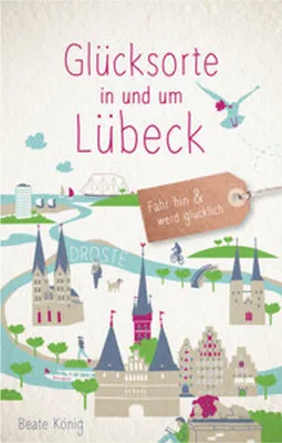 Immagine prodotto di Glücksorte in und um Lübeck
