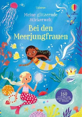 Produktbild von Meine glitzernde Stickerwelt: Bei den Meerjungfrauen