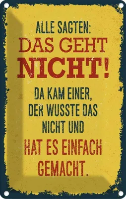 Produktbild von vianmo Blechschild 30x20 cm alle sagten das geht nicht da kam Spruch Zitat