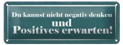 Produktbild von Blechschild Spruch 27x10cm negativ denken positiv erwarten Dekoration