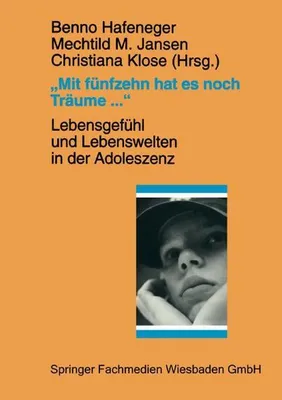 Produktbild von "Mit fünfzehn hat es noch Träume ..."