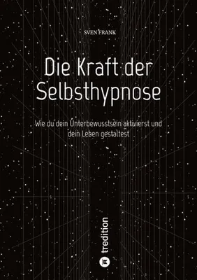 Produktbild von Die Kraft der Selbsthypnose