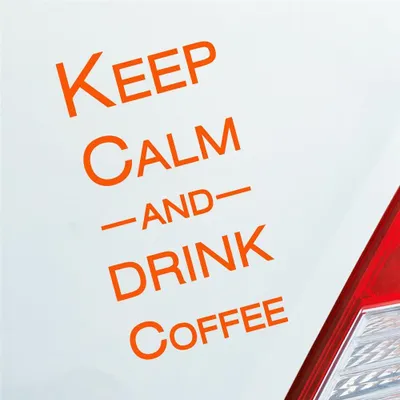 Produktbild von Auto Aufkleber Keep calm and drink coffee 15x4 cm Orange Sticker Heckscheibenaufkleber