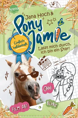 Produktbild von Pony Jamie - Einfach heldenhaft! (3). Lasst mich durch, ich bin ein Star!