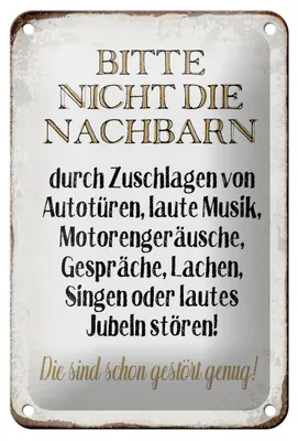 Produktbild von Blechschild Spruch 12x18cm bitte nicht die Nachbarn stören