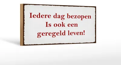 Produktbild von Holzschild Spruch 27x10cm ledere dag bezopen is ook een geregeld leven