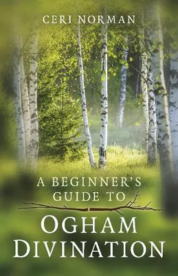 Productafbeelding van Beginner's Guide to Ogham Divination, A