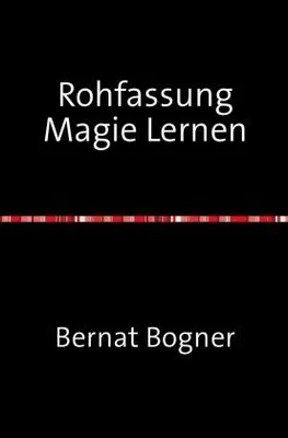 Produktbild von Rohfassung Magie Lernen