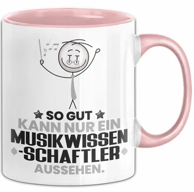 Produktbild von Musikwissenschaftler Geschenk Tasse So Gut Kann Nur Ein Musikwissenschaftler Aussehen Geschenkidee Kaffee-Becher (Rosa)