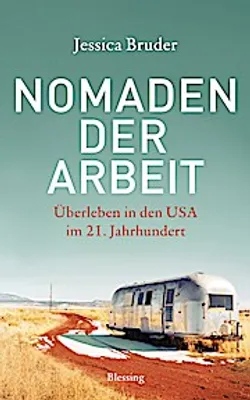 Image de Nomaden der Arbeit - Die Buchvorlage für den Oscar-prämierten Film »Nomadland«