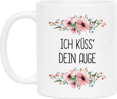 Produktbild von Tasse mit Spruch Küsse dein Auge lustig sarkastisch humorvoll Kaffeetasse mit Blumen Motiv Geschenk
