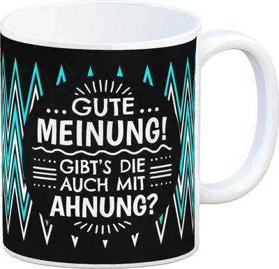 Produktbild von Besserwisser Kaffeebecher mit Spruch: Gute Meinung! Gibt's die auch mit Ahnung?