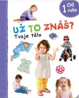 Produktbild von Už to znáš? Tvoje tělo
