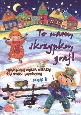 Obrázok produktu pre To nam skrzypku graj