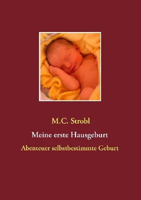 Produktbild von Meine erste Hausgeburt