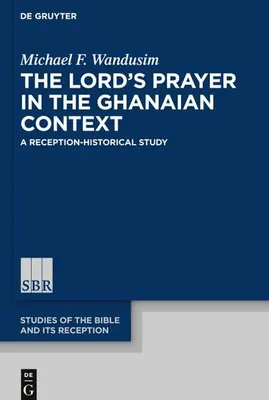 Produktbild von The Lord's Prayer in the Ghanaian Context
