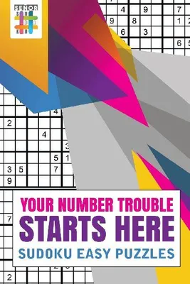 Produktbild von Your Number Trouble Starts Here | Sudoku Easy Puzzles