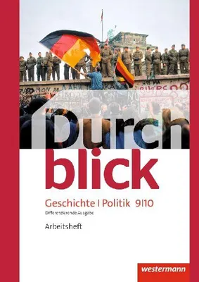 Produktbild von Durchblick Geschichte und Politik 9 / 10. Arbeitsheft. Differenzierende Ausgabe. Niedersachsen