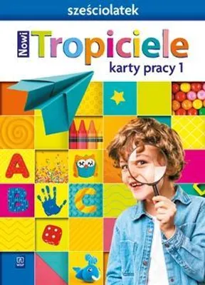 Image de WSiP Nowi Tropiciele. Sześciolatek. Karty pracy. Część 1, Edukacyjny, Polski, 64 stron(y)