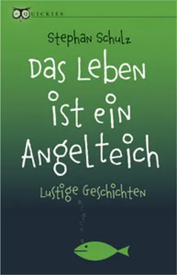Immagine prodotto di Das Leben ist ein Angelteich