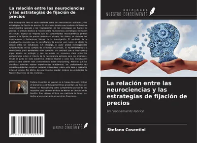 Produktbild von Die Beziehung zwischen den Neurowissenschaften und Preisgestaltungsstrategien