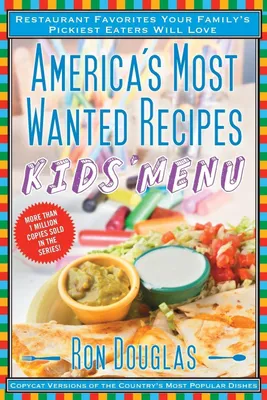 Produktbild von America's Most Wanted Recipes Kids' Menu