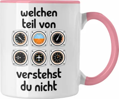 Produktbild von Trendation - Pilot Tasse Geschenk Lustiger Spruch Welchen Teil Von Verstehst Du Nicht Piloten Edition Becher Kaffeetasse (Rosa)