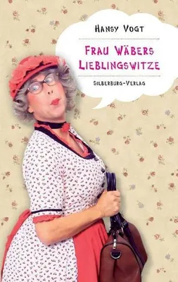 Immagine prodotto di Vogt, H: Frau Wäbers Lieblingswitzle