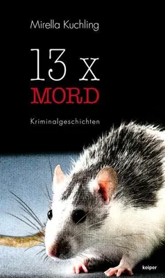 Produktbild von Kuchling, M: 13 x Mord