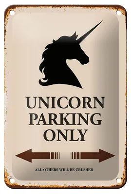Produktbild von Blechschild Spruch 12x18cm Unicorn Parking only all others