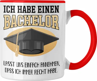Produktbild von Trendation - Bachelor Abschluss Geschenk Tasse Prüfung Bestanden Uni Graduation Geschenkidee - Lasst Und Einfach Annehmen Dass Ich Immer Recht Habe (Rot)