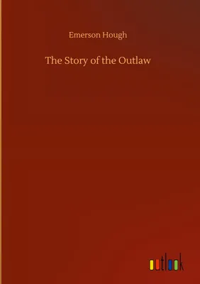 Produktbild von The Story of the Outlaw
