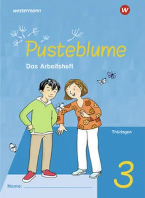 Produktbild von Pusteblume. Sachunterricht 3. Arbeitsheft. Für Thüringen