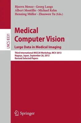 Produktbild von Medical Computer Vision. Large Data in Medical Imaging