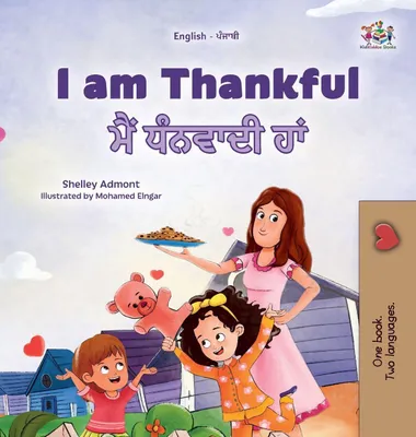 Produktbild von I am Thankful (English Punjabi Gurmukhi Bilingual Children's Book)