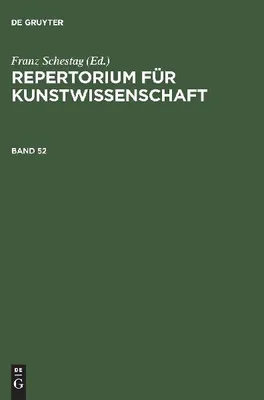 Produktbild von Repertorium für Kunstwissenschaft. Band 52